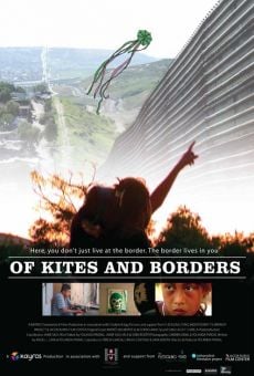 Of Kites and Borders (De cometas y fronteras)