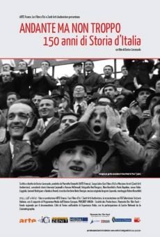 Andante ma non troppo - 150 anni di storia d'Italia (2011)