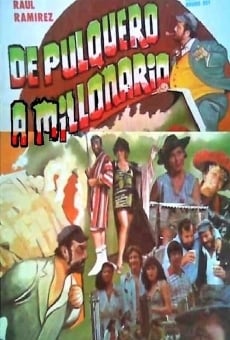 De pulquero a millonario (1982)