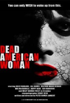 Dead American Woman online streaming