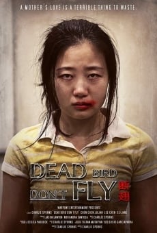 Dead Bird Don't Fly (2014)