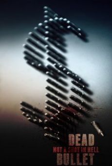 Película: Dead Bullet