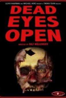 Película: Dead Eyes Open