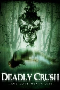 Deadly Crush online streaming