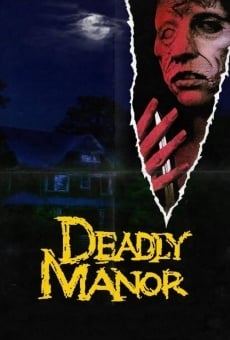 Deadly Manor online streaming
