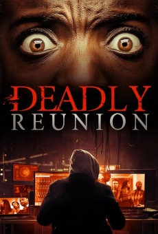 Deadly Reunion stream online deutsch