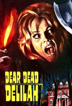 Dear Dead Delilah (1972)