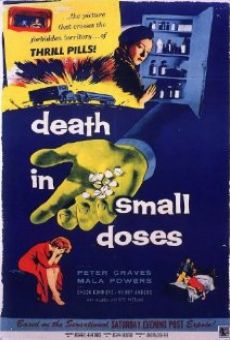 Death in Small Doses (1957)