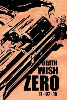 Death Wish Zero on-line gratuito