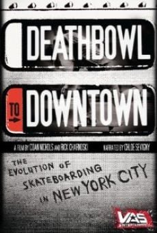 Película: Deathbowl to Downtown