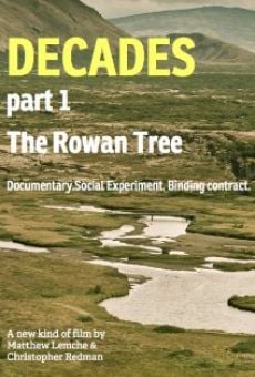 Película: Decades: Part One - The Rowan Tree