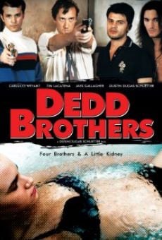 Película: Dedd Brothers