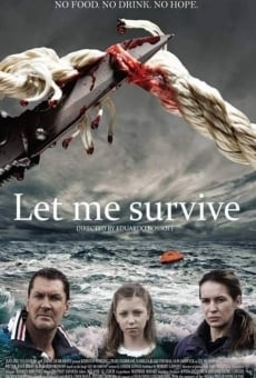 Let Me Survive (2013)