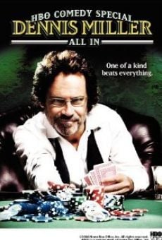 Película: Dennis Miller: All In