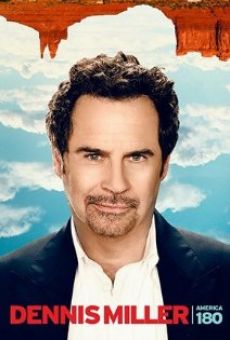 Película: Dennis Miller: America 180º