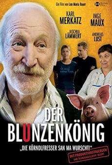 Película: Der Blunzenkönig