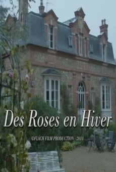 Película: Des roses en hiver