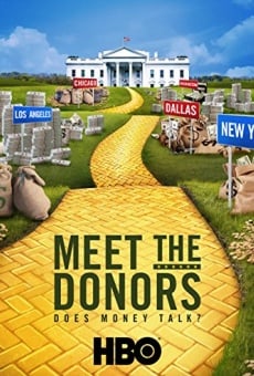 Meet the Donors: Does Money Talk? stream online deutsch