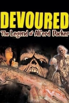 Devoured: The Legend Of Alferd Packer online streaming