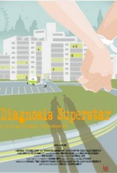 Película: Diagnosis Superstar