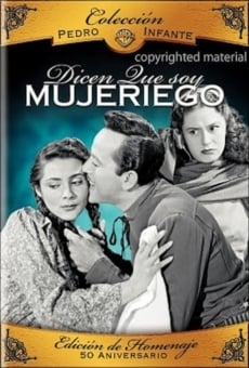 Dicen que soy mujeriego (1949)