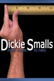 Dickie Smalls: From Shame to Fame