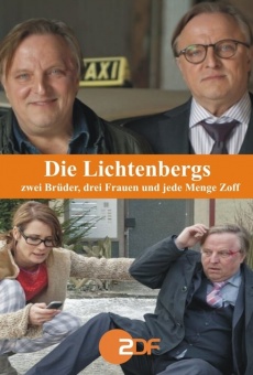 Película: Die Lichtenbergs - zwei Brüder, drei Frauen und jede Menge Zoff