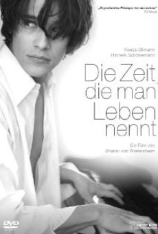 Die Zeit, die man Leben nennt (2008)