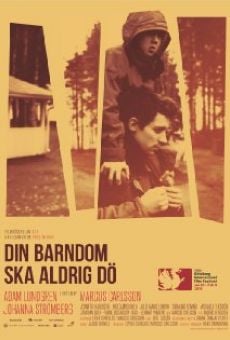 Película: Din barndom ska aldrig dö