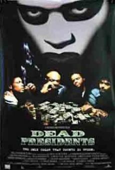 Dead Presidents (1995)