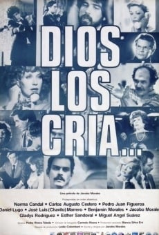 Dios los cría, película en español