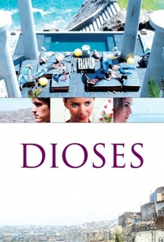 Dioses online streaming