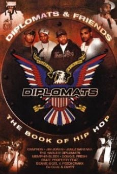 Película: Diplomats & Friends: The Book of Hip-Hop