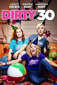 Dirty 30 en ligne gratuit