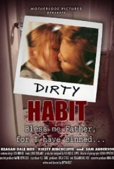 Película: Dirty Habit