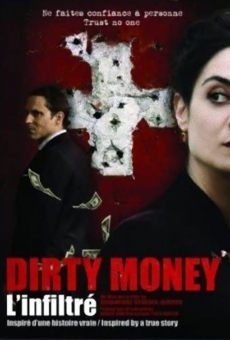 Dirty money : L'Infiltré