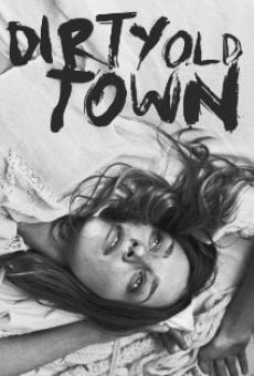 Película: Dirty Old Town