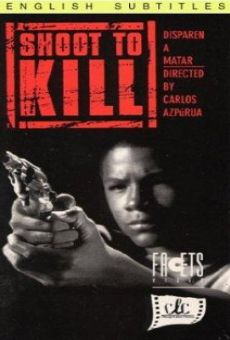 Película: Disparen a matar