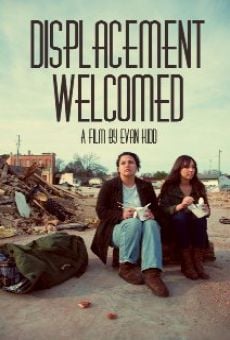 Displacement Welcomed on-line gratuito