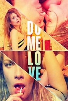 Película: Do Me Love