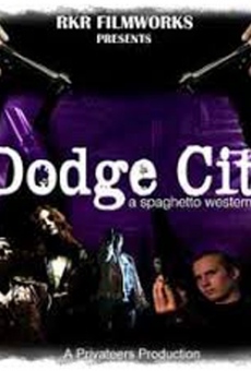 Dodge City: A Spaghetto Western online streaming