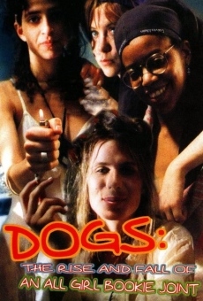 Dogs: The Rise and Fall of an All-Girl Bookie Joint gratis