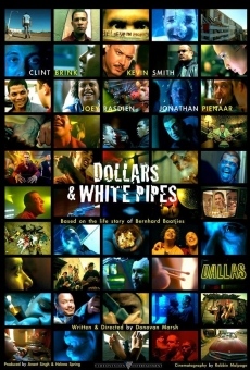 Película: Dollars and White Pipes