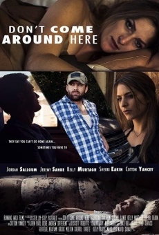 Don't Come Around Here (2017)