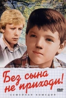 Película: Don't Come Without the Son