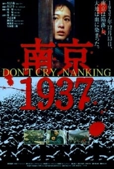Película: Don't Cry, Nanking