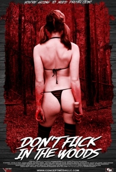 Don't Fuck in the Woods online free