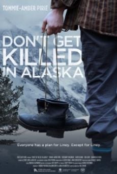 Don't Get Killed in Alaska (2014)