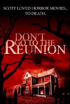 Película: Don't Go to the Reunion