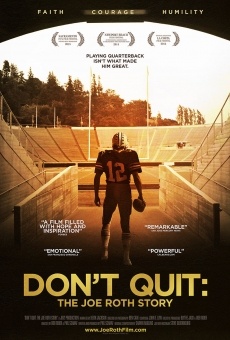 Don't Quit: The Joe Roth Story on-line gratuito